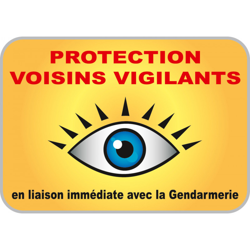 Panneau Voisins vigilants signalisation